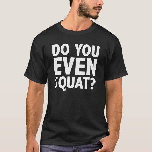 兄貴もスクワットしてる？ Tシャツ (正面)