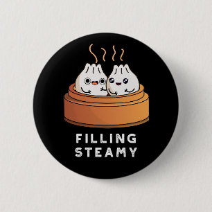 充填Steamy おもしろい Dimsum Bao Pun Dark BG 缶バッジ