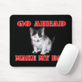 先に行って下さい-私の日の子ネコを作って下さい マウスパッド (マウス)