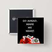 先に行って下さい、私のMAHJ PINを作って下さい 缶バッジ (正面&裏面)