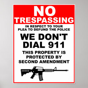 先に行って、警察の資金を取り除きなさい。911はダイヤルしない….. ポスター