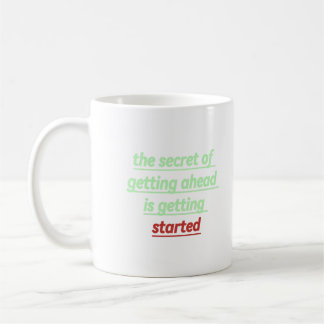 先に進む秘訣は始まるところである コーヒーマグカップ