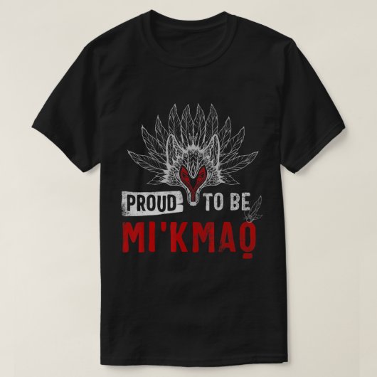 先住民アメリカンT誇りを持ったシャツMi'kmaq Gift T Tシャツ (デザイン正面)