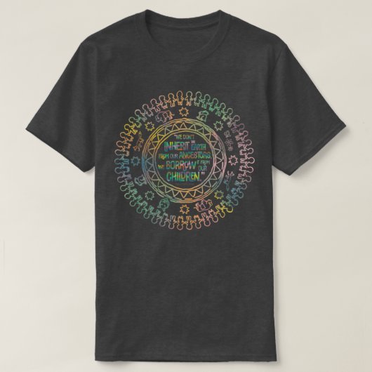 先住民アメリカ諺EarthChildreone Tシャツ (デザイン正面)