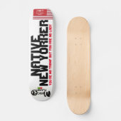 先住民ニューヨーカースケートボード スケートボード (正面)
