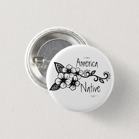 先住民フローラアヤシメイクアメリカ先住民再登場 缶バッジ (正面&裏面)