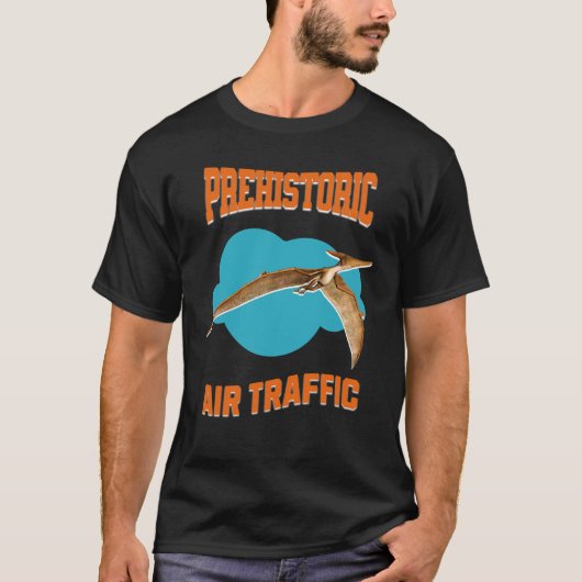 先史時代の航空交通プテロダクティルパイロットユーモア Tシャツ (正面)
