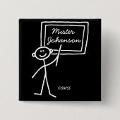 先生おもしろい雄チョークスティック図形名タグ 缶バッジ (正面)