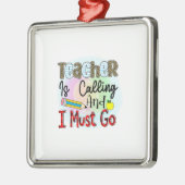 先生が来て行かねばならない メタルオーナメント (左)