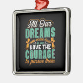 先生すべての夢が真に来する メタルオーナメント (左)