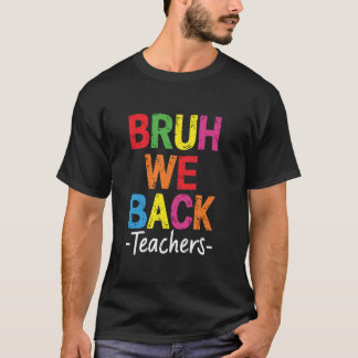先生たちかわいい!楽しい学校の初日だね Tシャツ