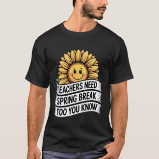 先生だって春休みが欲しいですよ バケーション - Tシャツ