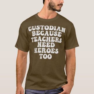 先生にもヒーローが必要なカストディーおもしろい Tシャツ