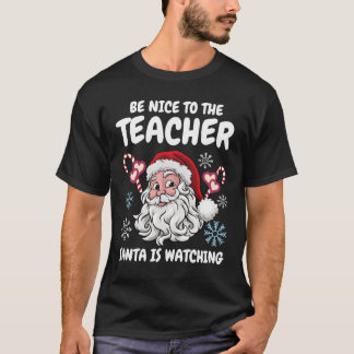 先生に優しくしてね サンタが見ているよ クリスマスバージョン Tシャツ
