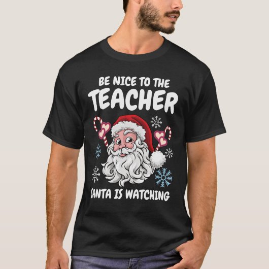 先生に優しくしてね サンタが見ているよ クリスマスバージョン Tシャツ (正面)