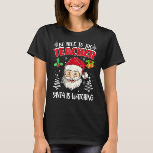 先生に優しく サンタが監視中 クリスマス Tシャツ