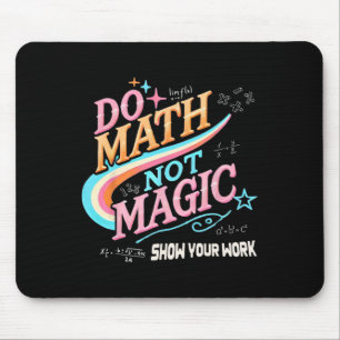 先生のためのバックトゥスクールTシャツ 魔法より数学をしよう 答えを出そう マウスパッド