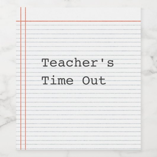 先生のタイムアウトおもしろいパーソナライズされた ワインラベル (シングルラベル)