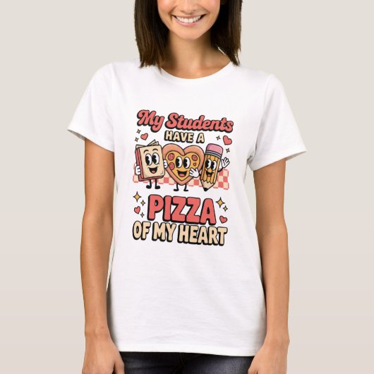 先生のバレンタインTシャツ – 生徒たちに心をピザる Tシャツ (正面)