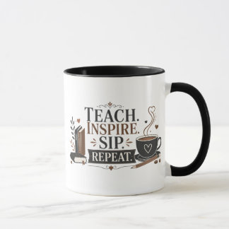 先生のマグカップ Teach Inspire Sip Repeat マグカップ
