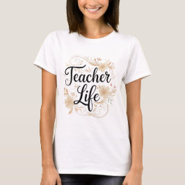 先生のライフスタイル フローラルタイポグラフィーデザイン Tシャツ
