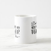 先生の声を使わせない – おもしろい先生 コーヒーマグカップ (中央)