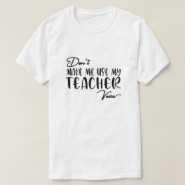 先生の声を使わせない – おもしろい先生 Tシャツ