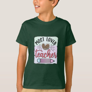 先生の日で最も愛された先生 Tシャツ