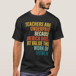 先生はアメリカが価値がないから給料が低い Tシャツ