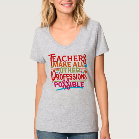 先生は他のすべての職業を可能にする。 Tシャツ (正面)