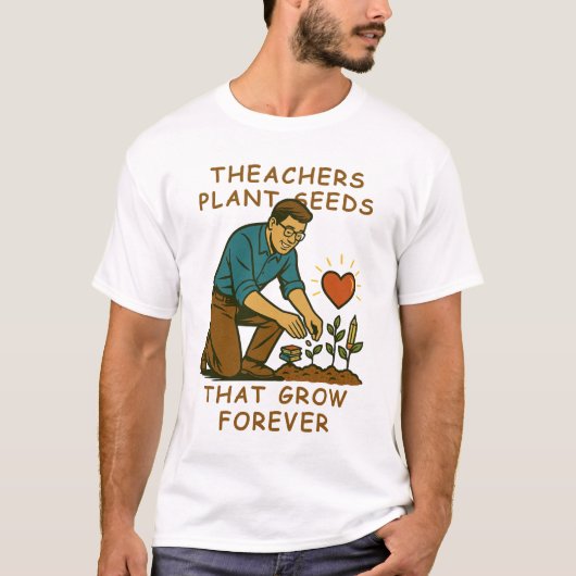 先生は永遠に成長する種を植える Tシャツ (正面)