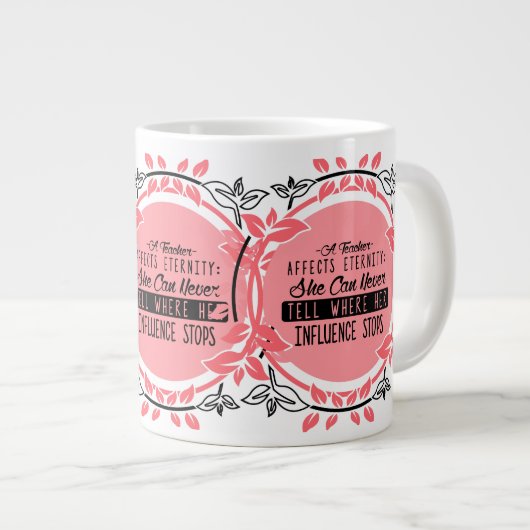 先生は、彼女が決して分からない多様性に影響を与える ジャンボコーヒーマグカップ (正面右)