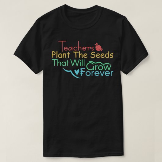先生は、永遠に成長する種子を植えるSc Tシャツ (デザイン正面)