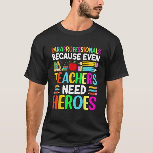 先生もヘロエを必要とするため Tシャツ (正面)