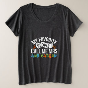 先生アお気に入りのートの人々は私をカーソンと呼ぶ プラスサイズTシャツ