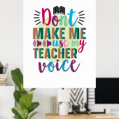 先生アートは私に私の先生の声を使わせない ポスター (ホームオフィス)