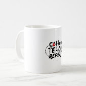 先生アートコーヒ教えーリピート コーヒーマグカップ (正面左)