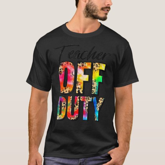 先生オフデューティハッピースクール絞り染めの最終日 Tシャツ (正面)