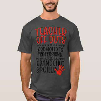 先生オフデューティ退職した先生おばあちゃん Tシャツ