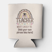 🎓先生ギフトアイディア：最も可能性が高いカスタム文字 缶クーラー (正面)