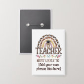 🎓先生ギフトアイディア:最も可能性が高いカスタム文字 缶バッジ (正面/裏面)