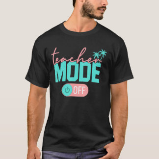 先生モードオフ幸せな学校の最後の日の夏B Tシャツ