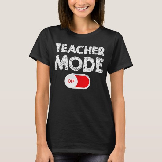 先生モードオフ最終日先生ユーモア Tシャツ (正面)