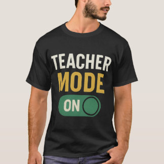 先生モードオンおもしろい新学期 Tシャツ