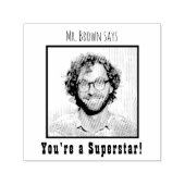 先生写真パーソナライズされたあなたはスーパースター セルフインキングスタンプ (デザイン)