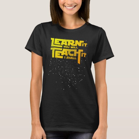 先生学して教えご覧なさい Tシャツ (正面)