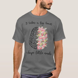 先生小さな心を形作るには大きなハートが必要 Tシャツ