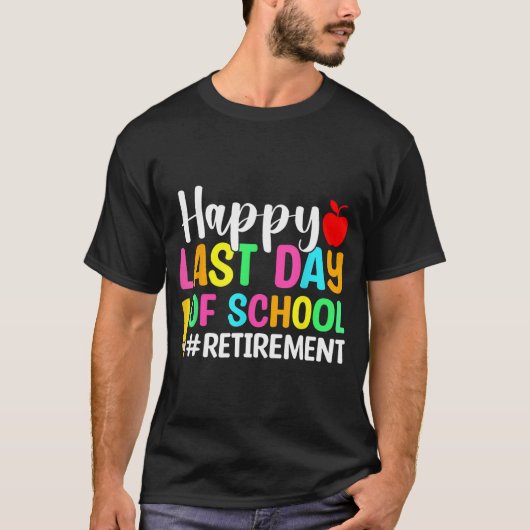 先生幸せな学校の最後の日 Tシャツ (正面)