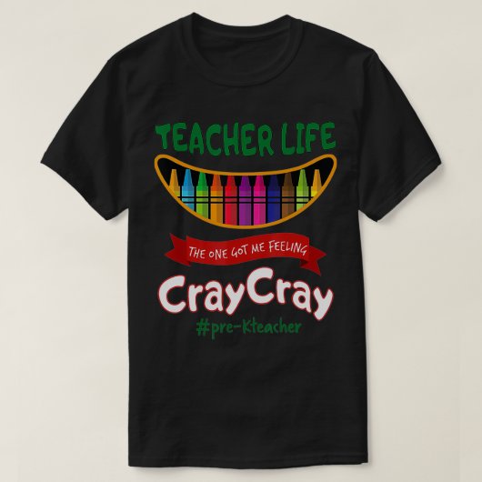 先生得ライフ感じミーのCrayプレク先生 Tシャツ (デザイン正面)