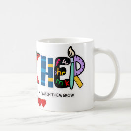 先生教えは、彼らを愛し、彼らが成長するのを見る コーヒーマグカップ